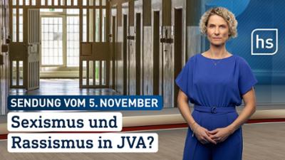 hessenschau: Sexismus und Rassismus in JVA? | hessenschau vom 05.11.2025