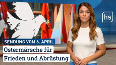hessenschau: Ostermärsche für Frieden und Abrüstung hessenschau vom 06.04.2026