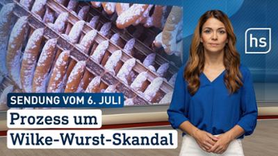 hessenschau: Prozess um Wilke-Wurst-Skandal hessenschau vom 06.07.2026