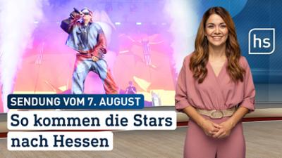 hessenschau: So kommen die Stars nach Hessen hessenschau vom 07.08.2025 hessenschau: So kommen die Stars nach Hessen hessenschau vom 07.08.2025