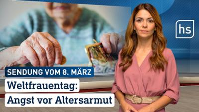 hessenschau: Weltfrauentag: Angst vor Altersarmut hessenschau vom 08.03.2026