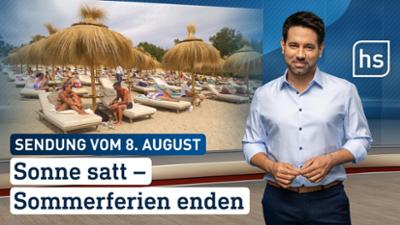 hessenschau: Sonne satt – Sommerferien enden hessenschau vom 08.08.2026
