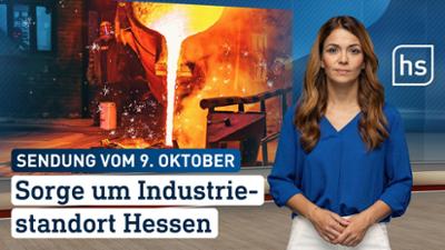 hessenschau: Sorge um Industriestandort Hessen hessenschau vom 09.10.2025 hessenschau: Sorge um Industriestandort Hessen hessenschau vom 09.10.2025