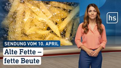 hessenschau: Alte Fette - fette Beute hessenschau vom 10.04.2026