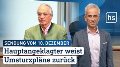 hessenschau: Hauptangeklagter weist Umsturzpläne zurück hessenschau vom 10.12.2025