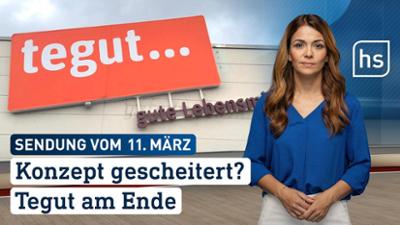 hessenschau: Konzept gescheitert? Tegut am Ende hessenschau vom 11.03.2026
