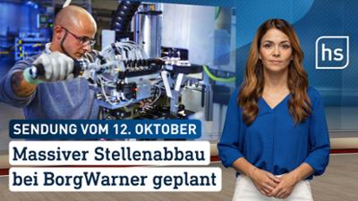 hessenschau: Massiver Stellenabbau bei BorgWagner geplant hessenschau vom 12.10.2025
