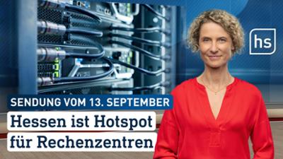hessenschau: Hessen ist Hotspot für Rechenzentren hessenschau vom 13.09.2026