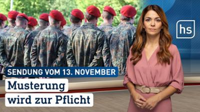 hessenschau: Musterung wird zur Pflicht hessenschau vom 13.11.2025