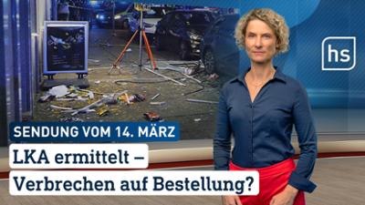 hessenschau: LKA ermittelt – Verbrechen auf Bestellung hessenschau vom 14.03.2026
