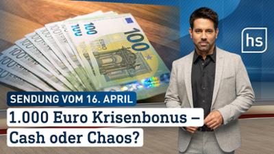 hessenschau: 1.000 Euro Krisenbonus – Cash oder Chaos? | hessenschau vom 16.04.2026