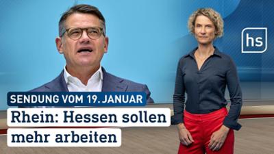 hessenschau: Rhein: Hessen sollen mehr arbeiten hessenschau vom 19.01.2026