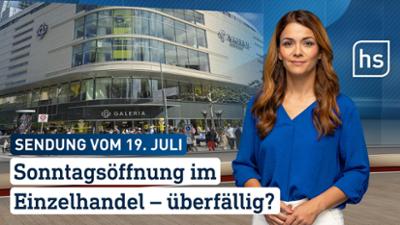 hessenschau: Sonntagsöffnung im Einzelhandel – hessenschau vom 19.07.2026