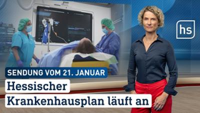 hessenschau: Hessischer Krankenhausplan läuft an hessenschau vom 21.01.2026