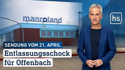 hessenschau: Entlassungsschock für Offenbach hessenschau vom 21.04.2026
