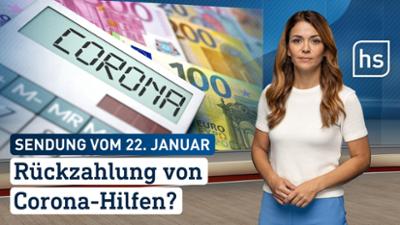 hessenschau: Rückzahlung von Corona-Hilfen? hessenschau vom 22.01.2026