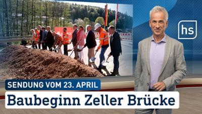 hessenschau: Baubeginn Zeller Brücke hessenschau vom 23.04.2026