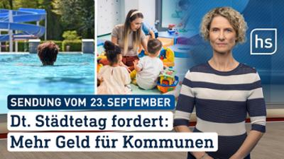hessenschau: Dt. Städtetag fordert: Mehr Geld für Kommunen hessenschau vom 23.09.2026