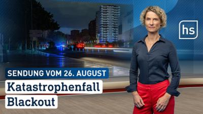 hessenschau: Katastrophenfall Blackout hessenschau vom 26.08.2025 hessenschau: Katastrophenfall Blackout hessenschau vom 26.08.2025