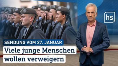 hessenschau: Viele junge Menschen wollen verweigern hessenschau vom 27.01.2026