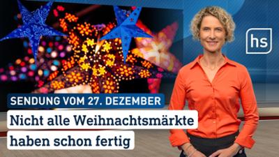 hessenschau: Nicht alle Weihnachtsmärkte haben schon fertig hessenschau vom 27.12.2025