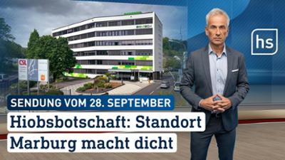 hessenschau: Hiobsbotschaft: Standort Marburg macht dicht hessenschau vom 28.09.2026