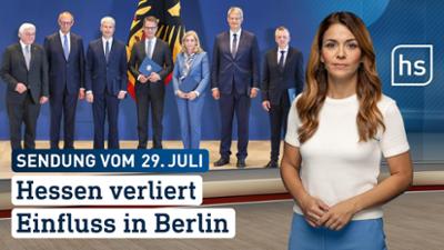 hessenschau: Hessen verliert Einfluss in Berlin hessenschau vom 29.07.2026