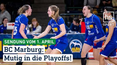 hessenschau Sport: BC Marburg: Mutig in die Playoffs! hessenschau Sport vom 01.04.2026