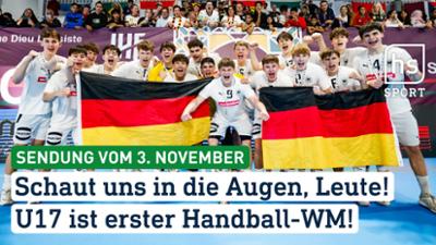hessenschau Sport: Schaut uns in die Augen, Leute! U17 ist erster Handball-WM! hessenschau Sport vom 03.11.2025