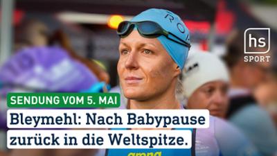 hessenschau Sport: Bleymehl: Nach Babypause zurück in die Weltspitze hessenschau Sport vom 05.05.2026