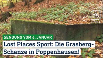 hessenschau Sport: Lost Places Sport: Die Grasberg-Schanze in Poppenhausen! hessenschau Sport vom 06.01.2026