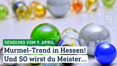 hessenschau Sport: Murmel-Trend in Hessen! Und SO wirst du Meister... hessenschau Sport vom 09.04.2026