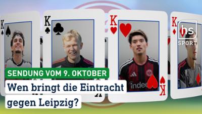 hessenschau Sport: Wen bringt die Eintracht gegen Leipzig? hessenschau Sport vom 09.10.2026