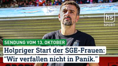 hessenschau Sport: Holpriger Start der SGE-Frauen: "Wir verfallen nicht in Panik" hessenschau Sport vom 13.10.2025