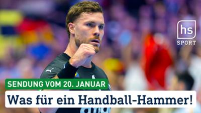 hessenschau Sport: Was für ein Handball-Hammer! hessenschau Sport vom 20.01.2026