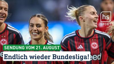 hessenschau Sport: Endlich wieder Bundesliga hessenschau Sport vom 21.08.2026