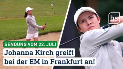 hessenschau Sport: Johanna Kirch greift bei der EM in Frankfurt an! hessenschau Sport vom 22.07.2025
