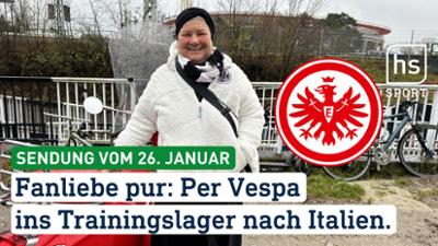 hessenschau Sport: Fanliebe pur: Per Vespa ins Trainingslager nach Italien. hessenschau Sport vom 26.01.2026