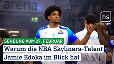 hessenschau Sport: Warum die NBA Skyliners-Talent Jamie Edoka im Blick hat hessenschau Sport vom 27.02.2026