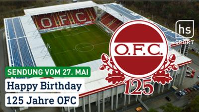 hessenschau Sport: Happy Birthday - 125 Jahre OFC hessenschau Sport vom 27.05.2026