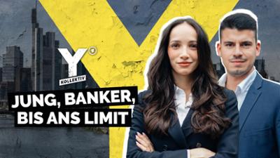 Jung-Banker - bis ans Limit: Jung-Banker – bis ans Limit
