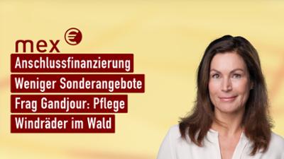 mex. das marktmagazin: Die Kredit-Falle I mex. das marktmagazin vom 03.06.2026