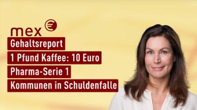 mex. das marktmagazin: Das verdient Deutschland I mex. das marktmagazin vom 03.09.2025 mex. das marktmagazin: Das verdient Deutschland I mex. das marktmagazin vom 03.09.2025