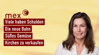 mex. das marktmagazin: Leben auf Pump I mex. das marktmagazin vom 08.10.2025 mex. das marktmagazin: Leben auf Pump I mex. das marktmagazin vom 08.10.2025