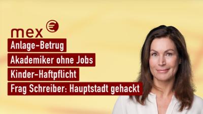mex. das marktmagazin: Miese Betrugsmasche I mex. das Marktmagazin vom 14.10.2026