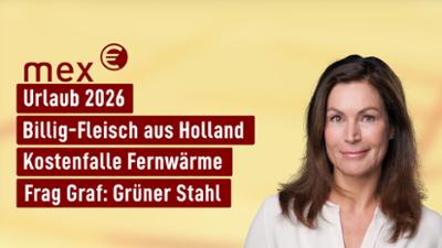 mex. das marktmagazin: Urlaub – Wo denn? I mex. das marktmagazin vom 20.05.2026