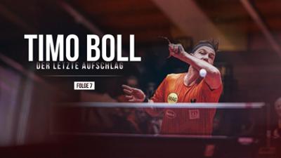 Timo Boll - Der letzte Aufschlag: Folge 7: Letzter Aufschlag in Europa