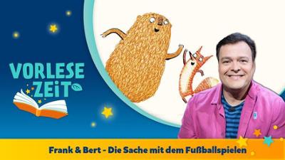 Baumhaus: Christian liest das Kinderbuch: "Frank und Bert - Die Sache mit dem Fußballspielen"