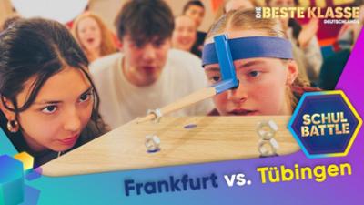 Die beste Klasse Deutschlands: 3. Frankfurt gegen Tübingen