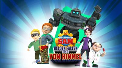 Feuerwehrmann Sam: Helden fallen nicht vom Himmel